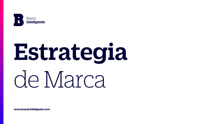 Estrategia de Branding Marca y Marketing: Experiencia de marca